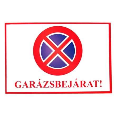 Műanyag tábla A4-es (Garázsbejárat!)  3427109