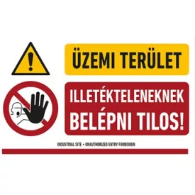   Műanyag tábla 400x250mm/1mm (ÜZEMI TERÜLET ILLETÉKTELENEKNEK BELÉPNI TILOS)