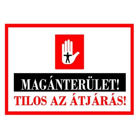 Műanyag tábla A4 PIROS (Magánterület! Tilos az átjárás)" 3427145
